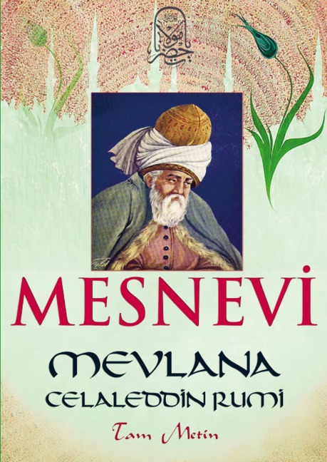 Mesnevi - Mevlana Celaleddin Rumi