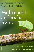 Cover-Bild zum Titel 'Weltmacht auf sechs Beinen' von 'Susanne Foitzik, Olaf Fritsche'