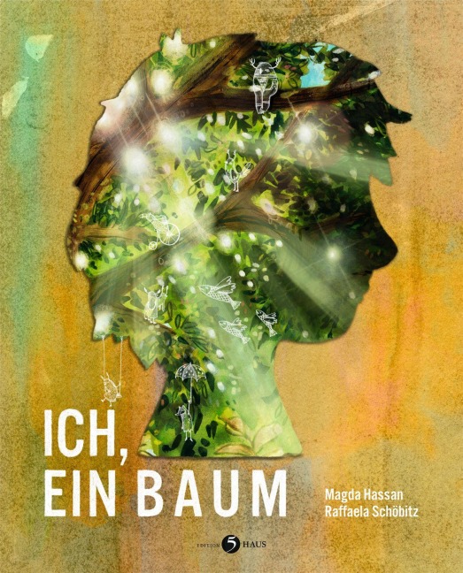 Ich, ein Baum - Magda Hassan