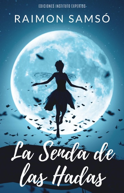 La Senda de las Hadas - Raimon Samsó