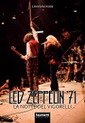 Cover-Bild zum Titel 'Led Zeppelin '71. La notte del Vigorelli' von 'Giovanni Rossi'