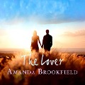 Cover-Bild zum Titel 'The Lover' von 'Amanda Brookfield'