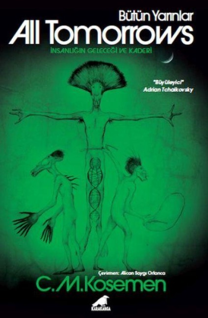 All Tomorrows - Bütün Yarinlar - C. M. Kosemen