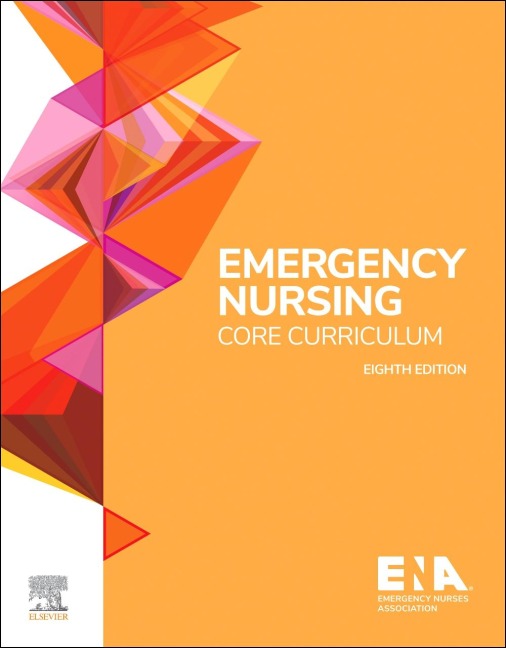 Emergency Nursing Core Curriculum - 