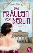 Cover-Bild zum Titel 'Das Fräulein von Berlin' von 'Joan Weng'