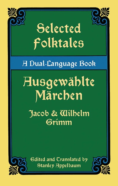 Selected Folktales/Ausgewählte Märchen - Jacob Grimm, Wilhelm Grimm