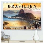 Brasilien. Sonne, Natur und Samba (hochwertiger Premium Wandkalender 2026 DIN A2 quer), Kunstdruck in Hochglanz - Elisabeth Stanzer
