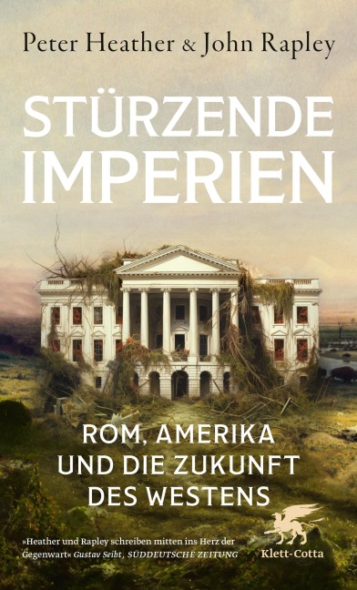 Stürzende Imperien - Peter Heather, John Rapley