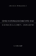 Eine Naturgeschichte des menschlichen Denkens - Michael Tomasello