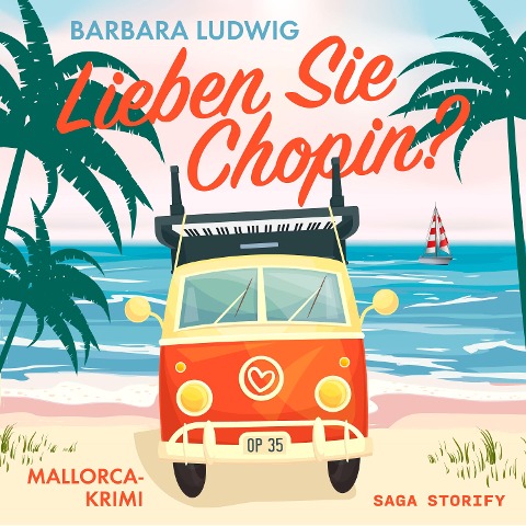 Lieben Sie Chopin? Mallorca-Krimi - Barbara Ludwig