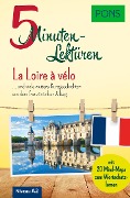 PONS 5-Minuten-Lektüren Französisch - La Loire à vélo - 