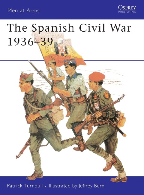 The Spanish Civil War 1936-39 - Patrick Turnbull
