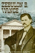 Cover-Bild zum Titel 'The Papers of Zebulon Baird Vance, Volume 1' von ''