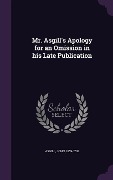 Cover-Bild zum Titel 'Mr. Asgill's Apology for an Omission in his Late Publication' von 'John Asgill'