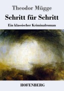 Cover-Bild zum Titel 'Schritt für Schritt' von 'Theodor Mügge'