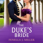 Cover-Bild zum Titel 'The Duke's Bride' von 'Fenella J Miller'