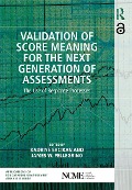 Cover-Bild zum Titel 'Validation of Score Meaning for the Next Generation of Assessments' von ''
