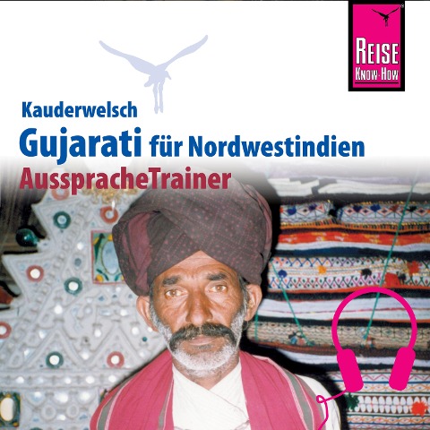 Reise Know-How Kauderwelsch AusspracheTrainer Gujarati für Nordwestindien und Mumbai - Daniel Krasa