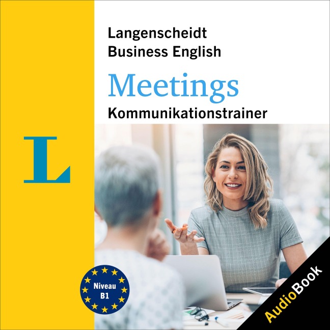 Langenscheidt Business English Meetings - Eleanor Halsall, Langenscheidt-Redaktion, Lynn Weston, Christopher Branch