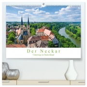 Cover-Bild zum Titel 'Der Neckar - Unterwegs in Deutschland (hochwertiger Premium Wandkalender 2026 DIN A2 quer), Kunstdruck in Hochglanz' von 'Jürgen Wackenhut'