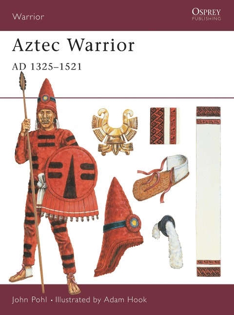 Aztec Warrior - John Pohl