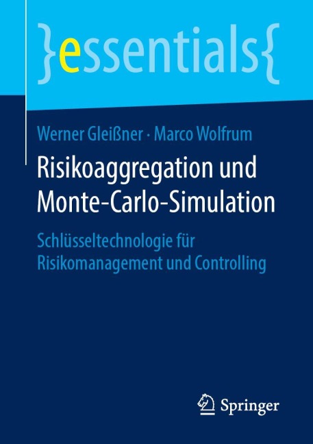 Risikoaggregation und Monte-Carlo-Simulation - Marco Wolfrum, Werner Gleißner