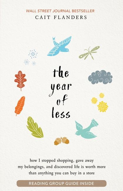 The Year of Less - Cait Flanders