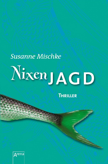 Nixenjagd - Susanne Mischke