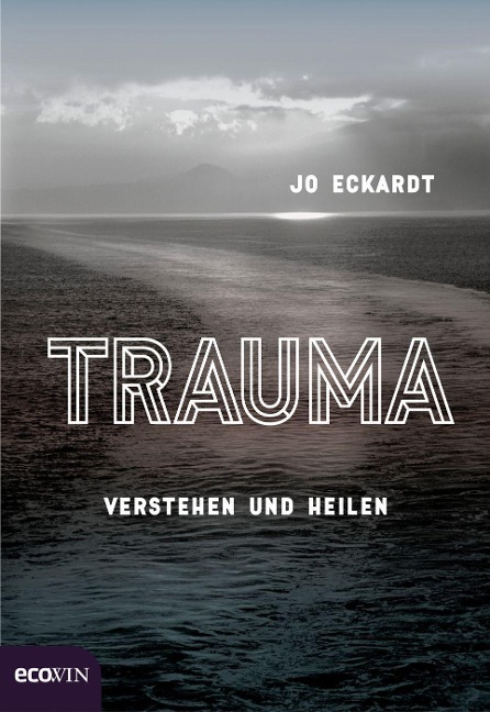 Trauma - Jo Eckardt
