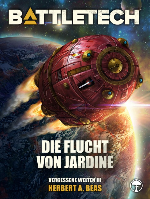 BattleTech - Die Flucht von Jardine - Herbert A. Beas Ii