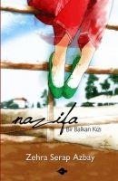 Nazifa; Bir Balkan Kizi - Zehra Serap Azbay