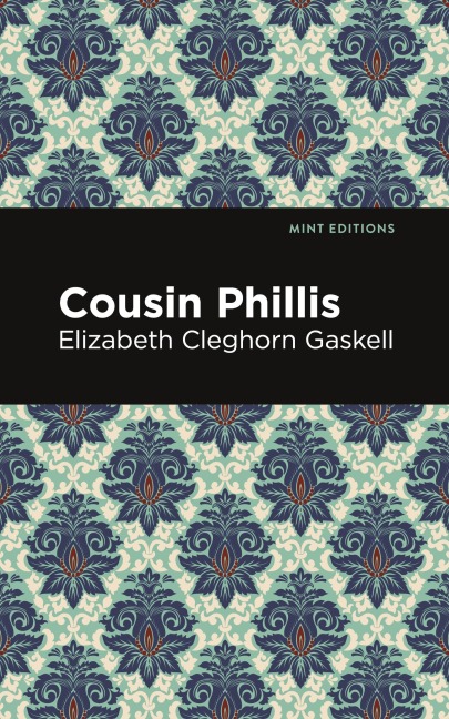 Cousin Phillis - Elizabeth Cleghorn Gaskell