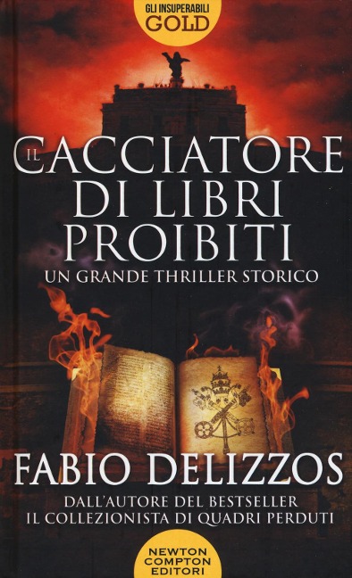 Il cacciatore di libri proibiti - Fabio Delizzos