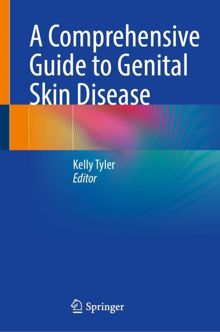 A Comprehensive Guide to Genital Skin Disease - 
