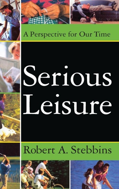 Serious Leisure - 
