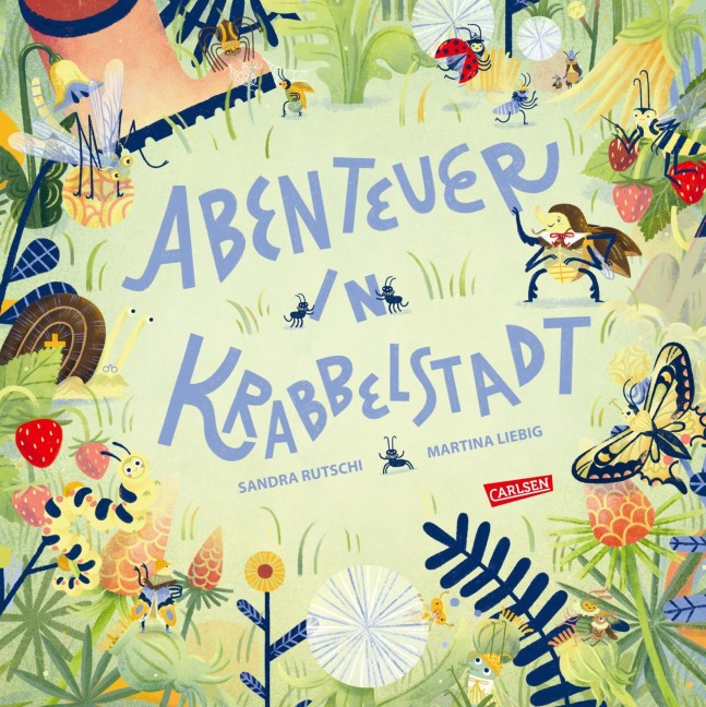 Abenteuer in Krabbelstadt - Sandra Rutschi