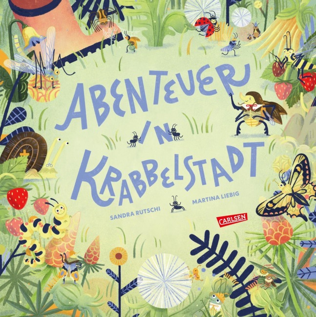 Abenteuer in Krabbelstadt - Sandra Rutschi