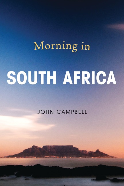 Morning in South Africa - John Campbell
