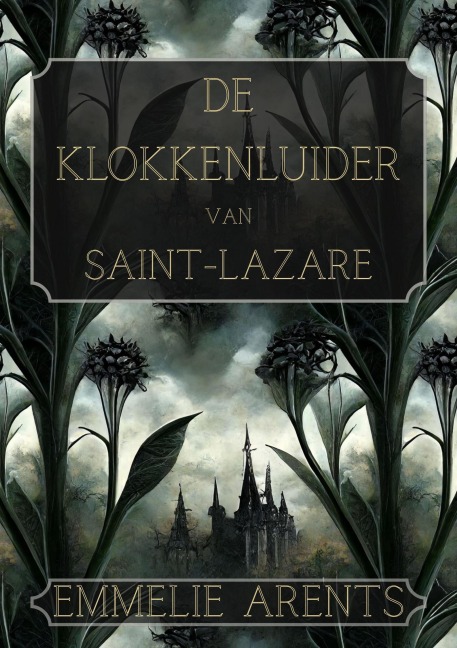 De bellenluider van Saint-Lazare - Emmelie Arents