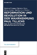 Cover-Bild zum Titel 'Reformation und Revolution in der Wahrnehmung Paul Tillichs' von ''