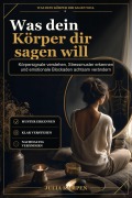 Cover-Bild zum Titel 'Was dein Körper dir sagen will' von 'Julia Kampen'