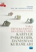 Cover-Bild zum Titel 'Vaka Örnekleriyle Desteklenmis Kariyer Psikolojik Danismasi Kuramlari' von 'Özlem Ulas Kilic, Jackie Peila Shuster, Nurten Karacan Özdemir, Esra Cohadar, Ezgi Alabucak Cinalioglu'
