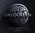 Gregorian: Pure Chants II - 