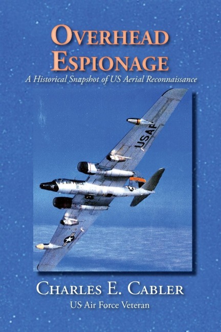 Overhead Espionage - Charles E. Cabler
