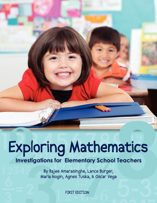 Exploring Mathematics - Rajee Amarasinghe, Lance Burger, Maria Nogin