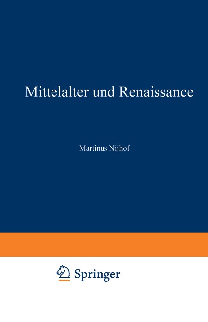 Mittelalter und Renaissance II - Martinus Nijhoff