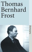 Cover-Bild zum Titel 'Frost' von 'Thomas Bernhard'