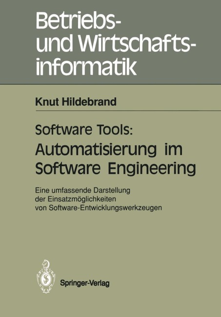 Software Tools: Automatisierung im Software Engineering - Knut Hildebrand
