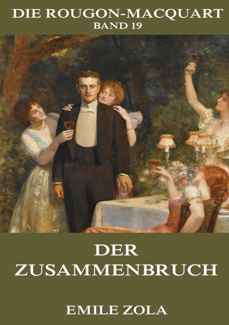 Der Zusammenbruch - Emile Zola