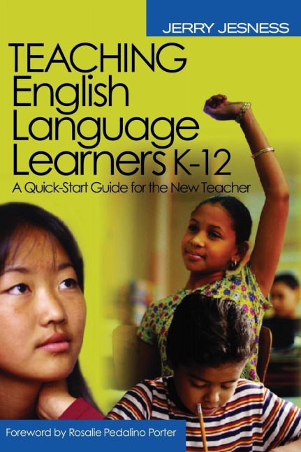 Teaching English Language Learners K-12 - Jerry Jesness